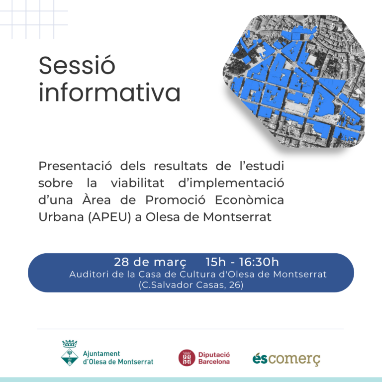 Cartell informatiu sessió informativa dels resultats de l'estudi sobre l'Àrea de Promoció Econòmica Urbana d'Olesa de Montserrat