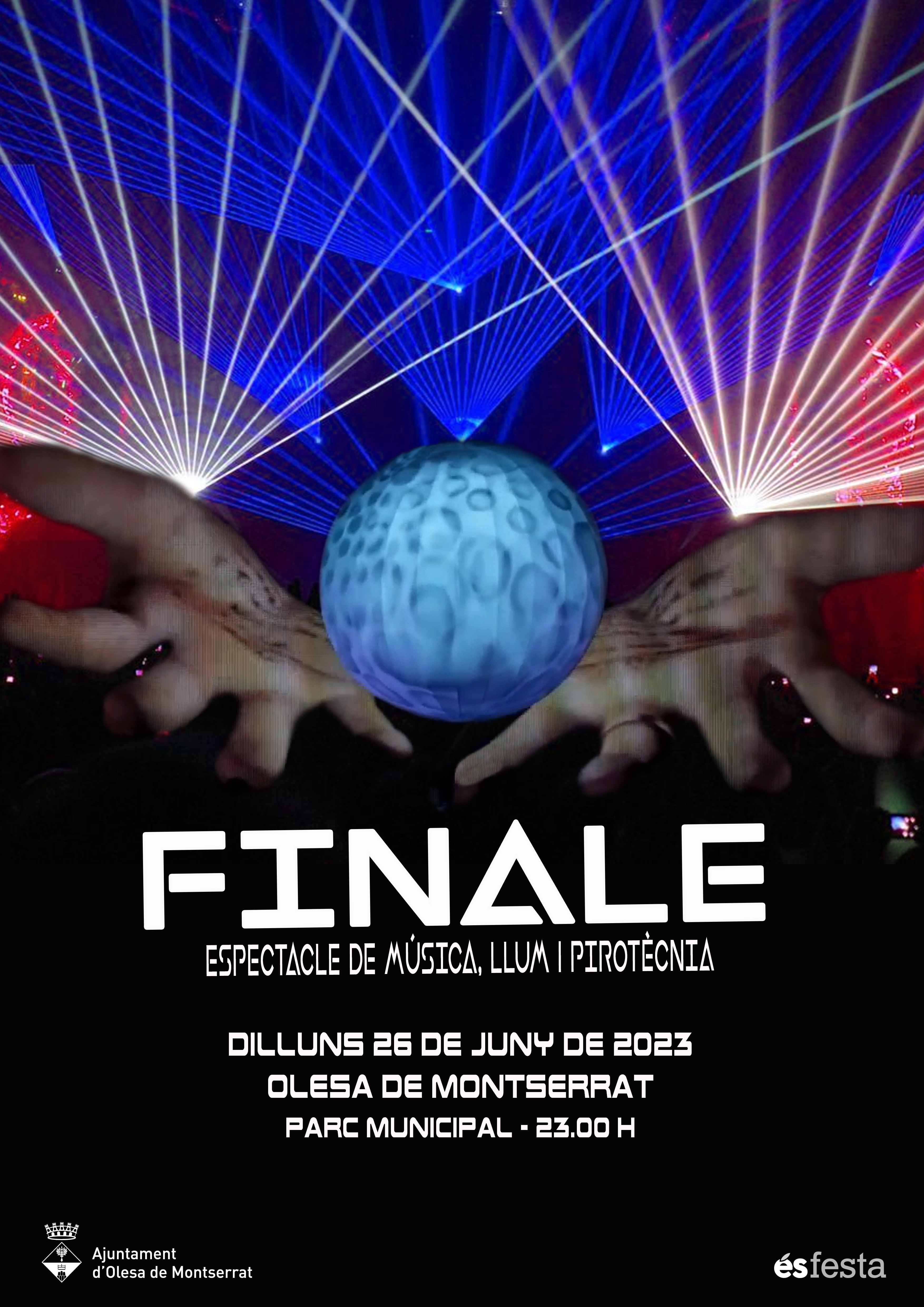 Cartell de l'espectacle de cloenda de la Festa Major 2023: Finale