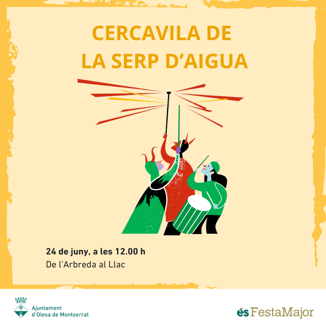 Festa Major: Serp d'Aigua