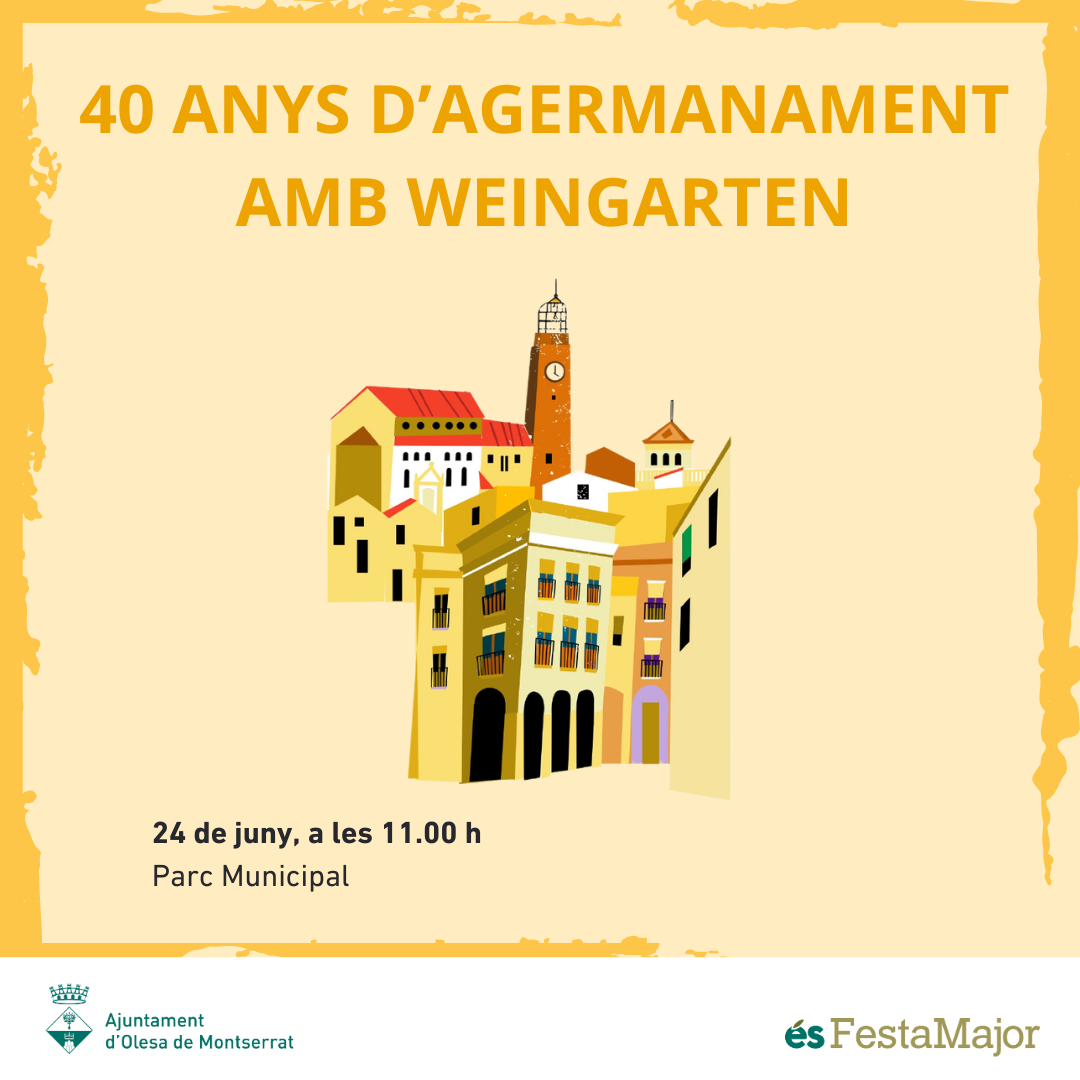 Festa Major: Agermanament Weingarten